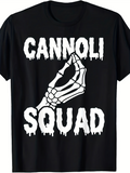 Men's T-Shirt Cannoli Squad Gothic Skeleton Hand With Bold Graphic Lettering
