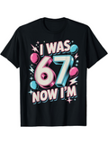 Men's T-Shirt I Was Sixty Seven Now I Am Surrounded By Neon Shapes Graphic Number