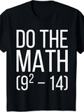 Men's T-Shirt Do The Math Equation With Bold White Numbers Statement T Shirt