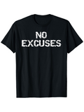 Men's T-Shirt No Excuses Bold White Distressed Letter Print On Cotton Tee Shirt
