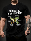 Men's T-Shirt Things I Do In My Spare Time With Colorful Largemouth Bass And Fishing Gear