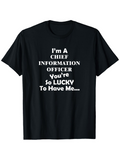 Men's T-Shirt Im A Chief Information Officer Funny Business Quote With Lucky Slogan Text Shirt