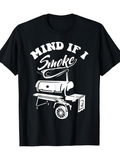 Men's T-Shirt Mind If I Smoke Playful Backyard Smoker Grill With Rolling Wheels