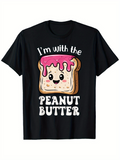 Men's T-Shirt Im With The Peanut Butter Toast With Pink Jam Smiling Cartoon Face