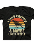 Men's T-Shirt I Like Crows And Maybe Like Three People Vintage Sunset With Black Bird Crow