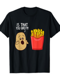 Men's T-Shirt Is That You Bro Cute Potato With Surprised Face And French Fries Box