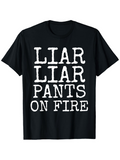 Men's T-Shirt Liar Liar Pants On Fire Bold White Lettering Statement T Shirt