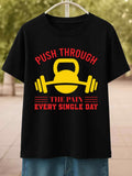 Men's T-Shirt Push Through The Pain Every Single Day Kettlebell With Barbell Motivation Design