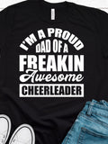 Men's T-Shirt Im A Proud Dad Of A Freakin Awesome Cheerleader Bold Statement Lettering On Black Cotton Fabric Cheerleader