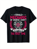 Men's T-Shirt Female Mechanic I Get It Right The First Time With Engine Pistons Laurel Wreath And Banner