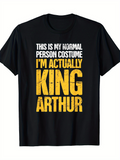 Men's T-Shirt Bold Letter Statement With Fun Costume Identity King Arthur