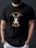 Men's T-Shirt Chihuahua Dad Playful Pet With Sitting Friendly Dog Chihuahua