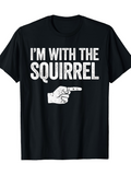 Men's T-Shirt Im With The Squirrel Vintage White Lettering With Pointing Hand Motif T Shirt