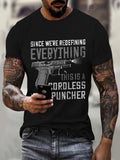 Men's T-Shirt Since Were Redefining Everything Cordless Puncher With Silver Pistol Graphic