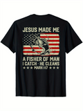Men's T-Shirt Jesus Made Me A Fisher Of Man I Catch He Cleans Mark American Flag Fish