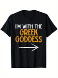 Men's T-Shirt Im With The Greek Goddess Bold Lettering And White Arrow Print Shirt