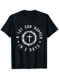 Men's T-Shirt A Lot Can Happen In Three Days White Circular Crown With Central Cross