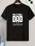 Men's T-Shirt Volleyball Dad Modern Bold Text White Letter Front Tee