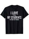 Men's T-Shirt I Love It When My Students Cite Text Evidence Black Shirt