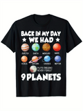 Men's T-Shirt Back In My Day We Had Solar System With Nine Colorful Planets Floating In Space