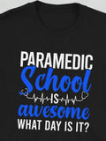Men's T-Shirt Paramedic School Is Awesome With Blue Heartbeat Line And Playful Font Design