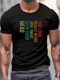Men's T-Shirt You Look Really Weird Doing That With Your Head Colorful Letters Message