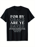 Men's T-Shirt For By Grace Are Ye Saved Lettering With Bold Contrasting Vintage Textured Design T Shirt