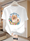 Men's T-Shirt Life Is Better With A Tail Surrounded By Colorful Wildflowers And Fluffy Pomeranian Dog