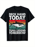 Men's T-Shirt Deck Hand Today Tuna Legend Tomorrow With Bold Lettering Over Retro Lines And Silhouetted Tuna Fish