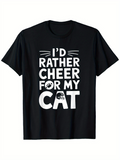 Men's T-Shirt Id Rather Cheer For My Cat Whiskers And Graphic Cat Lettering