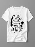 Men's T-Shirt Coffee Because Its Too Early For Wine With Bottle Cup And Heart Motif