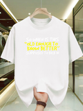 Men's T-Shirt Old Enough To Know Better Bold Modern Letters White T Shirt