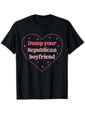 Men's T-Shirt Dump Your Republican Boyfriend Pink Heart With Sparkling Little Stars Design