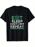 Men's T-Shirt Eat Sleep History Repeat Green And White Text With Simple Icon T Shirt