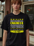Men's T-Shirt Im A Mechanical Engineer Solving Problems You Cant Understand Amidst Gears And Tools T Shirt