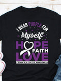 Men's T-Shirt I Wear Purple For Myself Hope Faith Love Crohns Colitis Awareness Text With Purple Ribbon