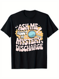 Men's T-Shirt Ask Me About My Mystery Discharge Cartoon Icons With Playful Bubble Letters Magnifying Glass