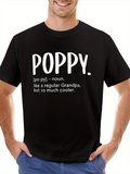 Men's T-Shirt Poppy Like A Regular Grandpa But So Much Cooler Definition Tee