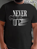 Men's T-Shirt Never Give Up Overlapping Typography With Bold Motivational Words