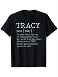 Men's T-Shirt Tracy Noun Super Sexy Humble Funny Good Ideas Tracy Woman