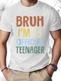 Men's T-Shirt Bruh Im 13 Official Teenager Colorful Bold Statement T Shirt