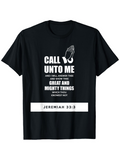Men's T-Shirt Call Unto Me With Praying Hands And Scripture Verse Quote