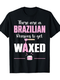Men's T-Shirt There Are A Brazilian Reasons To Get Waxed Pink Cream Jar Waxed