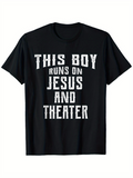 Men's T-Shirt This Boy Runs On Jesus And Theater Vintage White Distressed Letters On Black T Shirt
