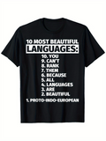 Men's T-Shirt Ten Most Beautiful Languages List With Playful White Lettering Typography T Shirt