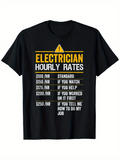 Men's T-Shirt Electrician Hourly Rates Inspired Graphic Print T Shirt
