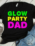 Women's T-Shirt Glow Party Neon Colors With Bold Lettering Dad