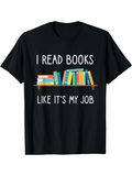 Men's T-Shirt I Read Books Colorful Stacked Hardcover Books On Wooden Shelf