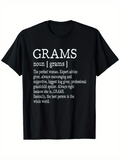 Men's T-Shirt Grams Noun Wise Advice Encouraging Supportive Always Right Person