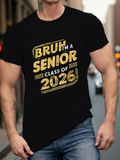 Men's T-Shirt Bruh Im A Senior Class Of 2026 Bold Yellow Letters On Black Shirt Senior